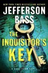 Jefferson Bass - The Inquisitor's Key