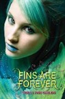 Tera Lynn Childs, Childs Tera Lynn - Fins Are Forever