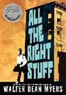 Walter Dean Myers - All the Right Stuff