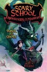 Derek the Ghost, Scott Fischer, Derek the Ghost, Derek the/ Fischer Ghost, Scott M. Fischer - Scary School #2: Monsters on the March