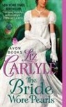 Liz Carlyle - The Bride Wore Pearls
