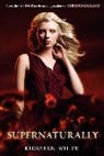 Kiersten White - Supernaturally