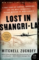 Mitchell Zuckoff - Lost in Shangri-La