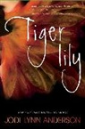 Jodi Lynn Anderson - Tiger Lily