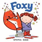 Emma Dodd, Emma/ Dodd Dodd, Emma Dodd - Foxy