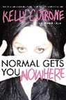 Meredith Bryan, Kelly Cutrone, Kelly/ Bryan Cutrone, Cutrone Kelly - Normal Gets You Nowhere