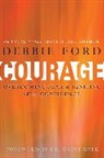 Wayne W. Dyer, Debbie Ford - Courage