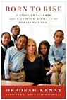 Deborah Kenny, Kenny Deborah - Born to Rise