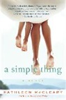 Kathleen McCleary, McCleary Kathleen - A Simple Thing