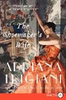Adriana Trigiani - The Shoemaker's Wife