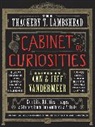 Ann VanderMeer, Ann/ Vandermeer Vandermeer, Jeff VanderMeer, Jeff VanderMeer - The Thackery T. Lambshead Cabinet of Curiosities