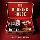 Foster Huntington, Huntington Foster, Foster Huntington - The Burning House