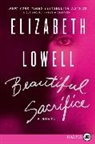 Elizabeth Lowell, Lowell Elizabeth - Beautiful Sacrifice