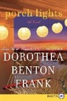 Dorothea Benton Frank, Frank Dorothea Benton - Porch Lights