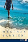 Heather Barbieri - The Cottage at Glass Beach