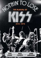 Ken Sharp, Ken Simmons Sharp, Gene Simmons, Paul Stanley - Nothin'to Lose
