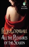 Lecia Cornwall - All the Pleasures of the Season