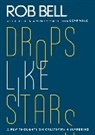 Rob Bell, Bell Rob, Don Golden - Drops Like Stars