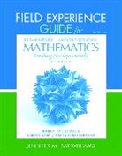 Jennifer Bay-Williams, Jennifer M. Bay-Williams, Karen S. Karp, John Van de Walle, John A. Van de Walle - Field Experience Guide for Elementary and Middle School Mathematics