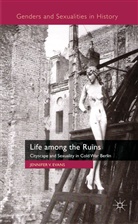 J Evans, J. Evans, Jennifer V. Evans, EVANS JENNIFER V - Life Among the Ruins