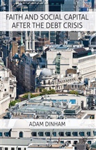 A Dinham, A. Dinham, Adam Dinham, DINHAM ADAM - Faith and Social Capital After the Debt Crisis
