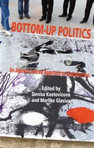 Denisa Kostovicova, Denisa Glasius Kostovicova, KOSTOVICOVA DENISA GLASIUS MARLI, Glasius, Glasius, M. Glasius... - Bottom-Up Politics