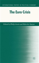 P. Arestis, Philip Sawyer Arestis, ARESTIS PHILIP SAWYER MALCOLM C, Arestis, P Arestis, P. Arestis... - Euro Crisis