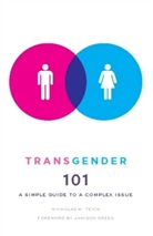Teich, Nicholas Teich, Nicholas M Teich, Nicholas M. Teich - Transgender 101