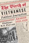 Peycam, Philippe Peycam, Philippe (International Institute of Asian Peycam, Philippe (International Institute of Asian Studies) Peycam, Philippe M. F. Peycam - Birth of Vietnamese Political Journalism