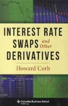 Howard Corb, Howard M. Corb, Corb Howard - Interest Rate Swaps and Other Derivatives