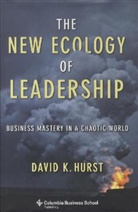 David Hurst, David K. Hurst - New Ecology of Leadership