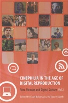 Balcerzak, Scott Balcerzak, Scott (Northern Illinois University) Balcerzak, Scott (Northern Illinois University) Sp Balcerzak, Scott Sperb Balcerzak, Balcerzak Scott... - Cinephilia in the Age of Digital Reproduction