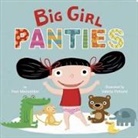 Fran Manushkin, Valeria Petrone, Valeria Petrone - Big Girl Panties