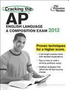 Richard A. Hartzell, Princeton Review, Princeton Review (COR) - Cracking the AP English Language & Composition Exam, 2013