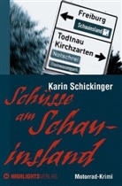Karin Schickinger - Schüsse am Schauinsland