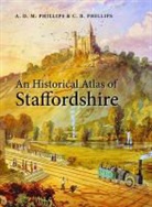 A. D. M. Phillips, A. D. M. Phillips Phillips, C. B. Phillips, PHILLIPS A D M PHILLIPS C B, A D M Phillips, A. D. M. Phillips... - Historical Atlas of Staffordshire