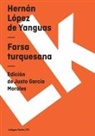 Hernan Lopez De Yanguas, Hernn Lopez De Yanguas, Hernán López de Yanguas - Farsa Turquesana