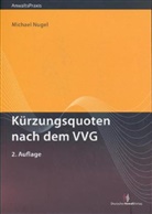 Michael Nugel - Kürzungsquoten nach dem VVG