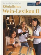 Patricia Frank, Gab Klein, Gabi Klein, Kare Storck, Karen Storck, LE Buch - Die Rheinpfalz - Königliches Weinlexikon II