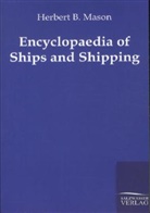 Herbert B Mason, Herbert B. Mason - Encyclopaedia of Ships and Shipping