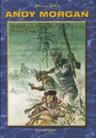 Greg, Hermann - Andy Morgan - Bd.9: Andy Morgan - Guerilla für ein Phantom