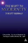 Robert Sherman, Robert J Sherman, Robert J. Sherman, Sherman Robert J. - The Shift to Modernity