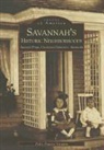 Polly Stramm - Savannah's Historic Neighborhoods: Ardsley Park, Chatham Crescent, Ardmore