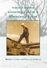 Michael Cotter, Beverly Jackson - Growing Up on a Minnesota Farm