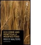 Reece Walters, Reece (The Open University Walters, Walters Reece - Eco Crime and Genetically Modified Food