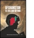 Toby (EDT)/ Redman Dodge, Toby (International Institute of Strategic Dodge, Toby (Queen Mary Dodge, Toby (The International Institute for Strat Dodge, Toby Redman Dodge, Toby Dodge... - Afghanistan: To 2015 and Beyond