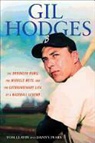 Thomas Clavin, Tom Clavin, Tom/ Peary Clavin, Danny Peary - Gil Hodges