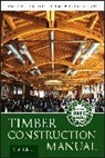 American Institute of Timber Construction (Aitc), Aitc, . Aitc, American Institute of Timber Constructio, American Institute of Timber Construction (AITC), American Institute of Timber Construction (COR)/ L... - Timber Construction Manual