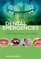 Ian Corbett, M Greenwood, M. Greenwood, Mar Greenwood, Mark Greenwood, Mark (School of Dental Sciences Greenwood... - Dental Emergencies