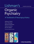 Anthon David, Anthony David, Anthony S. David, Antony David, Antony Fleminger David, AS David... - Lishman''s Organic Psychiatry